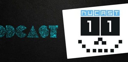 Podcast: Nucast #11
