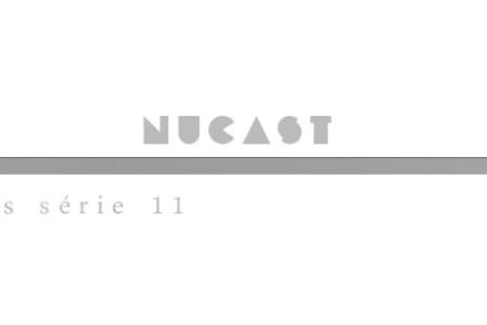 Nucast hors série #11