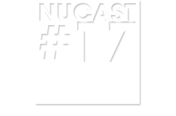 Nucast #17 2