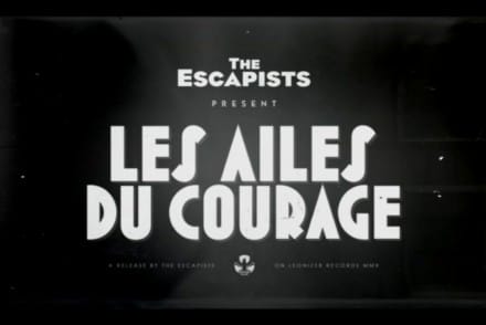 The Escapists | Les Ailes du Courage | Teaser