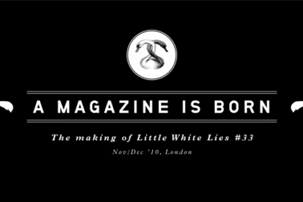 A Magazine Is Born – the making of Little White Lies
