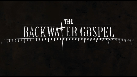 The Backwater Gospel 4