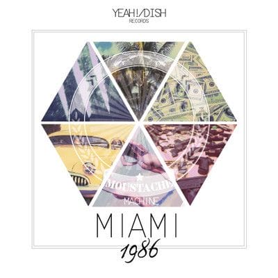 Moustache Machine - Miami 1986 EP 2