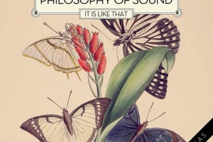 Philosophy Of Sound : It Is Like That
