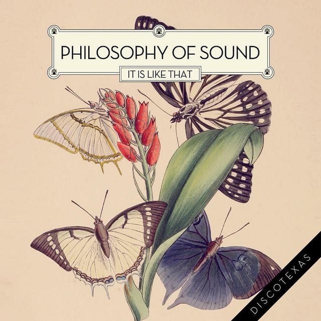 Philosophy Of Sound : It Is Like That 3