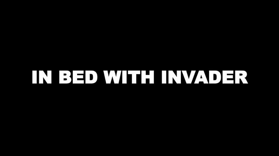 In bed with Invader 4