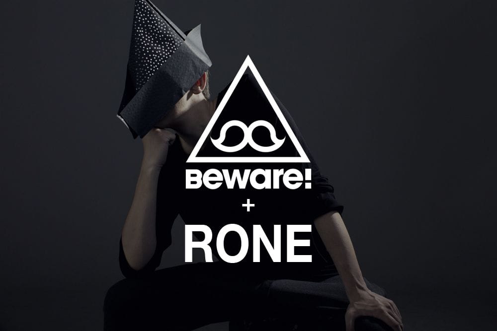 Concours : Beware x RONE 3