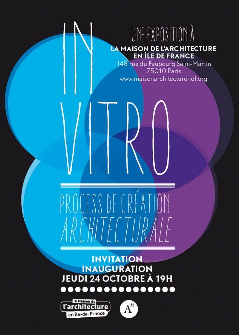IN VITRO - Exposition à la Maison de l'Architecture en Île de France