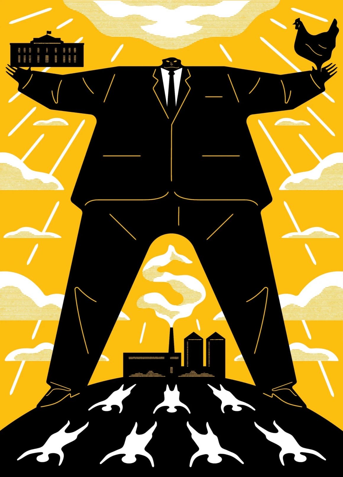 Illustration pour un article de The New Yorker. Un homme géant en costume tient d'une main la maison blanche, de l'autre un poulet. A ses pieds une usine produit une fumée en forme de dollar, et des ombres de personnes au sol se font voir.