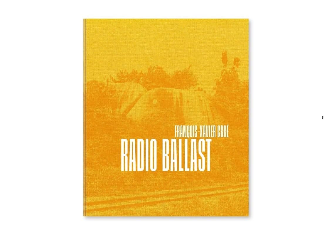 Radio Ballast, de François-Xavier Gbré