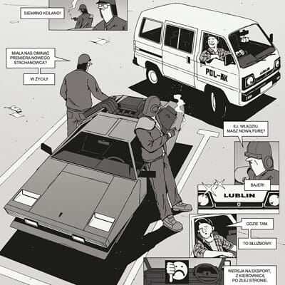 Illustration graphique en noir et blanc montrant deux hommes discutant près d’une voiture de sport dans une rue, avec un van marqué “POL-AK” et plusieurs cases de dialogue comme dans une bande dessinée.